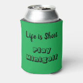 ライフは短い – Minigolf遊クーラーボックス 缶クーラー (缶裏面)