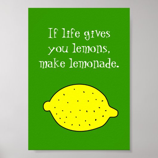 ライフもし与えはレモネードのポスター ポスター (正面)