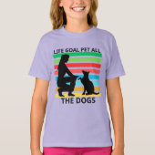 ライフゴールは全ての犬を撫でること Tシャツ (正面)