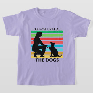ライフゴールは全ての犬を撫でること Tシャツ
