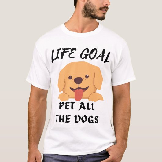 ライフゴールペットすべての犬のシャツ Tシャツ (正面)