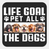 ライフゴールペットオールドッグおもしろいことわざドッグ恋人 スクエアシール (正面)