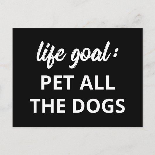 ライフゴール:全ての犬を愛撫する ポストカード (正面)