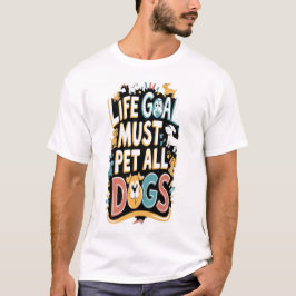 ライフゴール：犬の恋人 Tシャツ