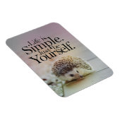 ライフシンプルは可愛いヘッジホッグ感動的引用文 マグネット (右側)