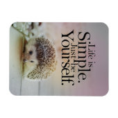 ライフシンプルは可愛いヘッジホッグ感動的引用文 マグネット (横)