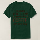 ライフデーのコーヒーに近い全国コーヒーの日 Tシャツ (デザイン正面)
