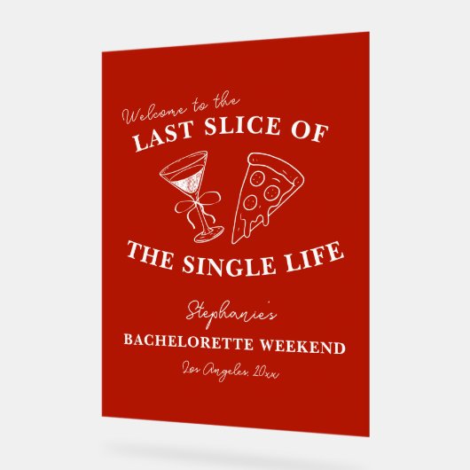 ライフバチェロレッテの最後の赤独身のいスライス アクリルサイン (傾斜)