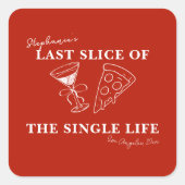 ライフバチェロレッテの最後の赤独身のいスライス スクエアシール (正面)