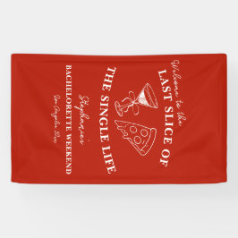 ライフバチェロレッテの最後の赤独身のいスライス 横断幕