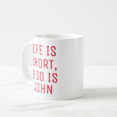 ライフパーソナライズされたはショートユーモア引用文スローガンMag コーヒーマグカップ (正面左)