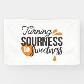 ライフ前向きメッセージ – サワーからスウィートへ 横断幕 (横)