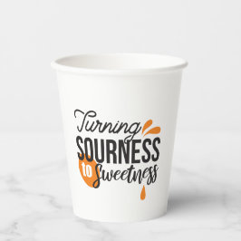 ライフ前向きメッセージ – サワーからスウィートへ 紙コップ