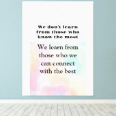 ライフ学引用文私たちは、私たちが接続する一つから キャンバスプリント (インサイチュ (ウッドフロア))