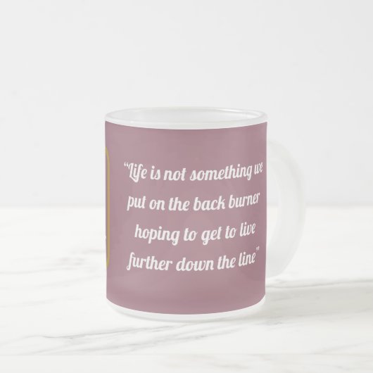 ライフ引用文マグバイポエトアディエラアコー フロストグラスマグカップ (正面右)