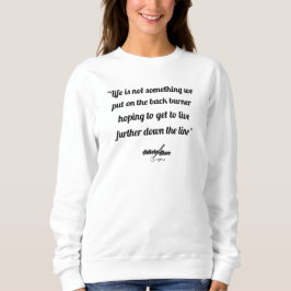 ライフ引用文Sweatshirt by Poet Adiela Akoo スウェットシャツ