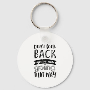 ライフ感動的引用文が振り返らない キーホルダー