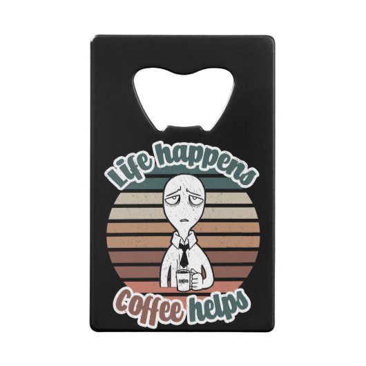 ライフ救済・アーヒ最高のー|TheCoffee Gift クレジットカード栓抜き (正面)