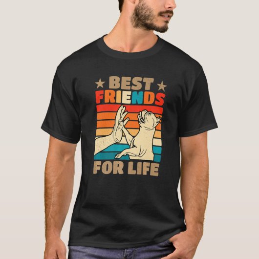 ライフ最高の犬のオーナーのための友達ブルドッグウォーキ Tシャツ (正面)