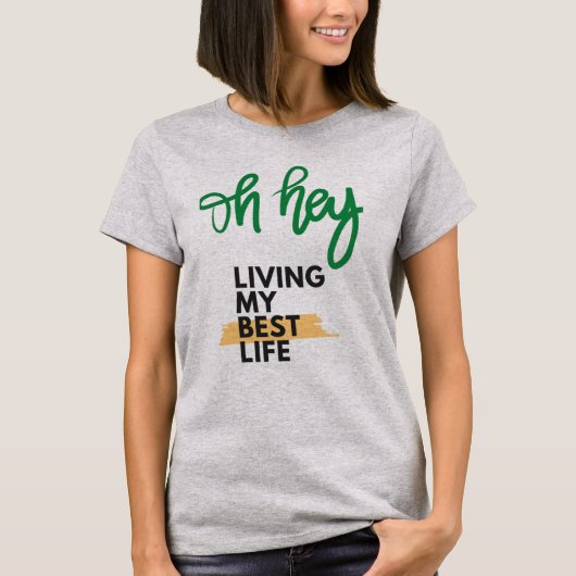 ライフ最高のTシャツ Tシャツ (正面)