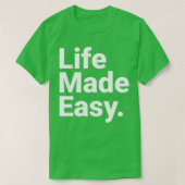 ライフ簡単やる気を起こさせる引用文1 Tシャツ (デザイン正面)