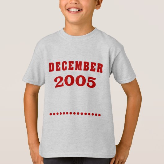 ライフ開始2005年12月誕生日 Tシャツ (正面)