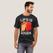 ライフ・イズ・ゴーダ Tシャツ (正面フル)