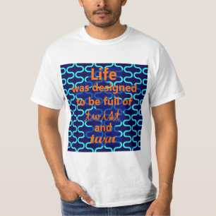 ライフ ツイスト アンド ターン デザイン Tシャツ