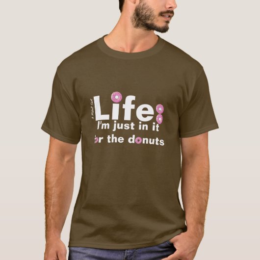 ライフ&ドーナツ – A MisterPシャツ Tシャツ (正面)