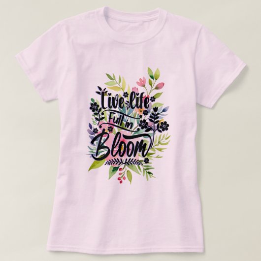 ライブライフフル開花 Tシャツ (デザイン正面)