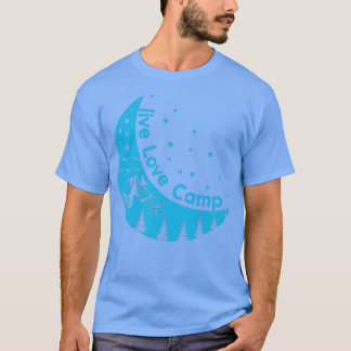 ライブラブキャンプテントオンザムーンキャンピングアウトドア Tシャツ