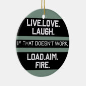 ライブラブ笑いロードエイムファイアグラフィックデザイン セラミックオーナメント (右)