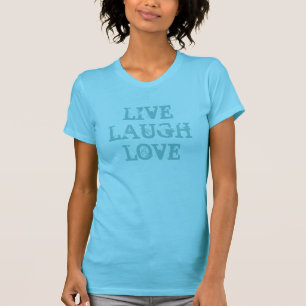 ライブ・ラフ・ラブ 女性用ターコイズTシャツ Tシャツ