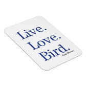 ライブ。愛.鳥。 マグネット (右側)
