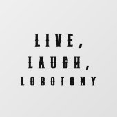 ライブ、笑い、ラボトミー面白いハロウィーン ウィンドウサイン (シート)