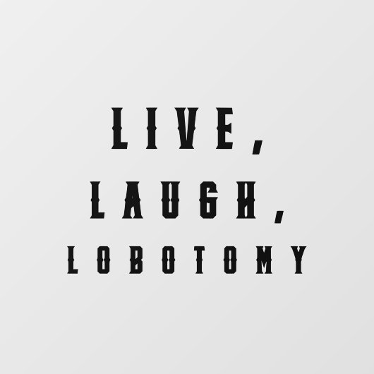 ライブ、笑い、ラボトミー面白いハロウィーン ウィンドウサイン (シート)