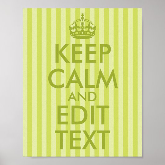ライムグリーンのストライプ Keep Calm(冷静に)そしてテキスト編集 ポスター (正面)