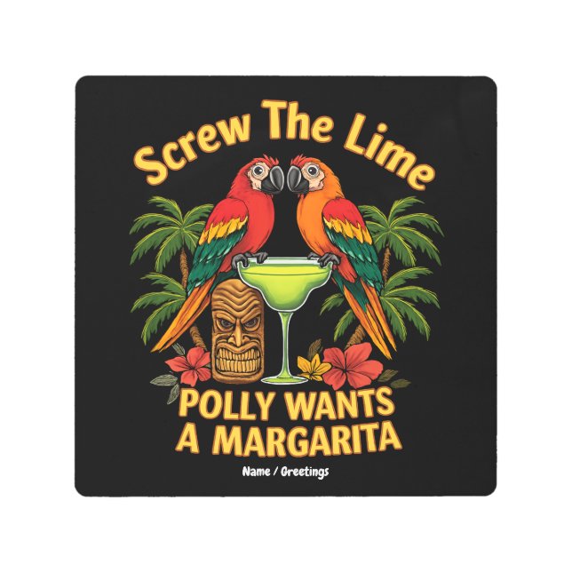 ライム・ポリーがマルガリータを欲しがるおもしろい メタルプリント (正面)