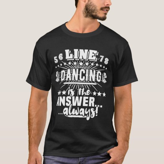 ラインダンサー応答ラインダンスライン踊り Tシャツ (正面)