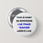 ラインダンス先生素晴らし、 缶バッジ (正面&裏面)