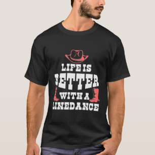ライン踊りライフカおもしろいントリーラインダンサーブーツ Tシャツ