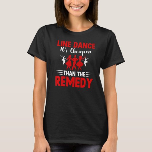 ライン踊りRemedyラインDaより安い Tシャツ (正面)