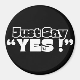 ラウンドマグネット:Just Yes (黒) マグネット
