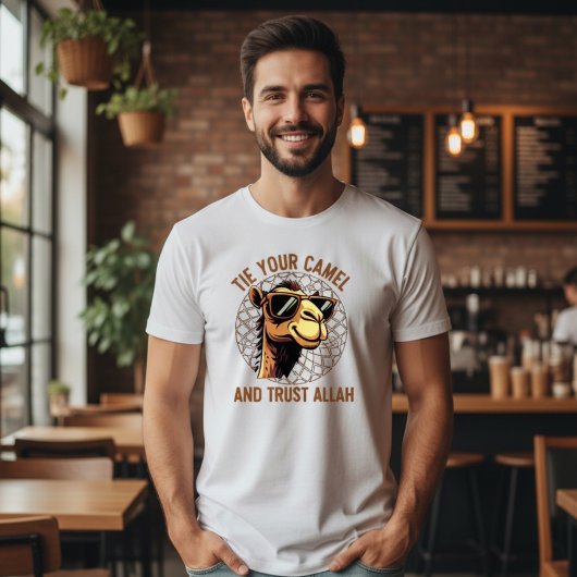 ラクダを縛り、アッラーに託せ Tシャツ