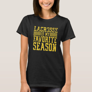 ラクロスはマイお気に入りのシーズンラクロス選手2 Tシャツ