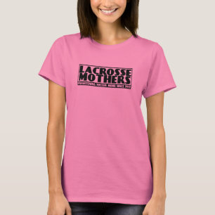 ラクロスは母Tシャツを育てます Tシャツ