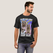 ラクーンをどれくらい長く殺せるか考える Tシャツ (正面フル)