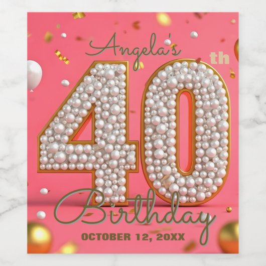 ラグジュアリーなグラムピンク金ゴールドと真珠40歳の誕生日 ワインラベル (シングルラベル)
