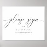 ラグジュアリーエレガントズ結婚ゲストブック書道のサイン ポスター<br><div class="desc">エレガントLuxury Script結婚's Guestbook Sign：このデザインはロマンチックな書道で「please sign」という言葉をエレガント特徴とする。フレームに入れ、ゲストがあなたの式と披露宴に署名するためにあなたのゲストブックで結婚これを表示する。ゲストブックの変更が可能なため、ジョガのゲストブックやパズル作品のゲストブックなどに使用できる。</div>