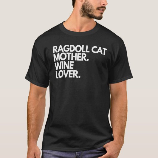 ラグドール 猫 ママ ワイン Tシャツ (正面)